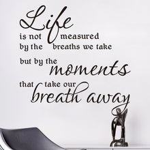 "Lift Is Not Measured By The Breaths" Quote Wall Stickers Waterproof Removable Wall Decor  SM6