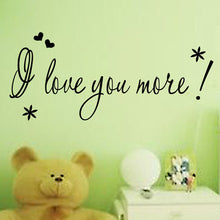 "I Love You More" PVC Removable Wall Sticker Decor bedroom living rooms SM6