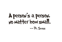A person's a person, No Matter How Small quote wall decal 8077 decorative adesivo de parede removable vinyl wall sticker SM6