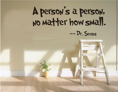 A person's a person, No Matter How Small quote wall decal 8077 decorative adesivo de parede removable vinyl wall sticker SM6