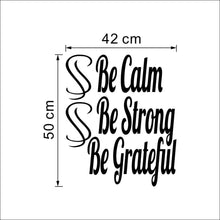 Characters "Be Calm Be Strong Be Grateful" wall stickers home decor decals art Background Characters  NEW PVC Black 42*50CM SM6