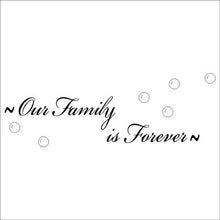 Characters "Our Family Is Forever" PVC Removable Wall Sticker Decor for bedroom living rooms SM6
