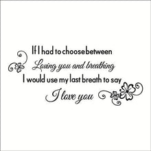 Characters "Use Last Breath To Say I Love You" PVC Removable Wall Sticker Decor for bedroom living rooms SM6