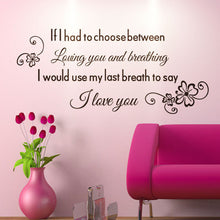Characters "Use Last Breath To Say I Love You" PVC Removable Wall Sticker Decor for bedroom living rooms SM6
