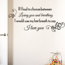 Characters "Use Last Breath To Say I Love You" PVC Removable Wall Sticker Decor for bedroom living rooms SM6