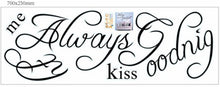 22.8" x 10.2"Always Kiss Me Goodnight DIY Removable Art Vinyl Quote Wall Sticker Decal Mural Home decoration SM6